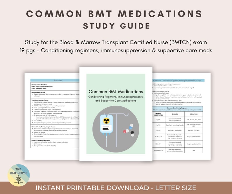 May include: A printable study guide for the Blood & Marrow Transplant Certified Nurse (BMTCN) exam. The guide covers conditioning regimens, immunosuppression, and supportive care medications. The cover features a cartoon illustration of an IV bag and pills.