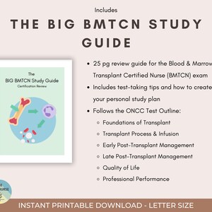 May include: A study guide for the Blood & Marrow Transplant Certified Nurse (BMTCN) exam. The guide includes 25 pages of review material, test-taking tips, and a personal study plan. It follows the ONCC Test Outline, covering topics such as Foundations of Transplant, Transplant Process & Infusion, Early Post-Transplant Management, Late Post-Transplant Management, Quality of Life, and Professional Performance.