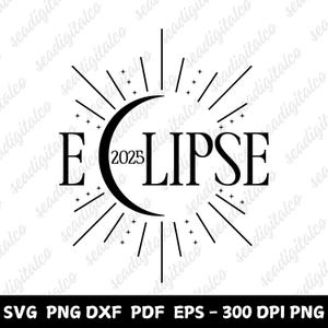 2025 Solar Eclipse SVG | March 29 Total Eclipse | American Eclipse Family Shirt Png | Cricut & Laser Designs