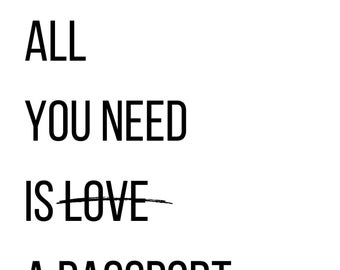 All you need is a passport digital download