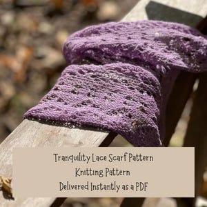 May include: A purple lace scarf knitting pattern, titled "Tranquility Lace Scarf Pattern Knitting Pattern Delivered Instantly as a PDF".