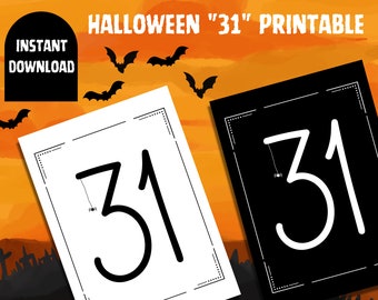 Halloween Number 31 Printable - Instant Download, PRINTABLE (8x10 & 5x7), Black or White Options