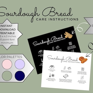May include: A digital printable sourdough bread care instruction card measuring 5.5 by 4.3 inches. The set includes two emblem styles, six color palettes, and text detailing storage, freezing, and reheating instructions for sourdough bread.