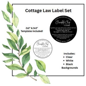 May include: A white background with a black border features a Cottage Law Label Set. The set includes 2x2" and 3x3" templates, with clear, white, and black backgrounds. Decorative green leaves and text are also included.