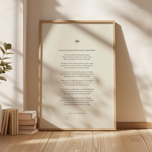 Dylan Thomas „Do Not Go Gentle Into The Good Night” | Wydruki poezji | Cytaty z książek | Sztuka literacka