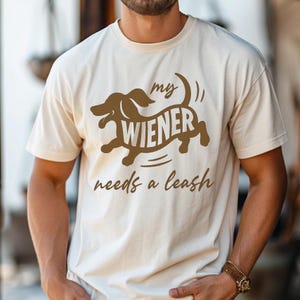 Comfort Color® Funny Dachshund Shirt, Wiener Dog dad gift, Doxie Mom Tshirt, Dachshund owner Gift, Sausage dog tee, cheeky dog lover gift