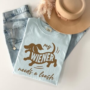 Comfort Color® Funny Dachshund Shirt, Wiener Dog dad gift, Doxie Mom Tshirt, Dachshund owner Gift, Sausage dog tee, cheeky dog lover gift Chambray