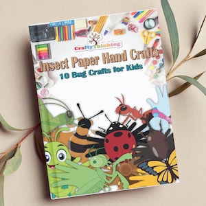 Op de afbeelding: Een boekomslag met de titel "Insect Paper Hand Crafts" en de ondertitel "10 Bug Crafts for Kids". De omslag toont kleurrijke illustraties van verschillende insecten, waaronder een lieveheersbeestje, een sprinkhaan, een bij en een mier.