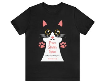 A Kitty Cat's Secret to Happiness (Psychology) | Unisex Jersey Short Sleeve Tee for Believers of Animal Wisdom | Great Gift Idea!