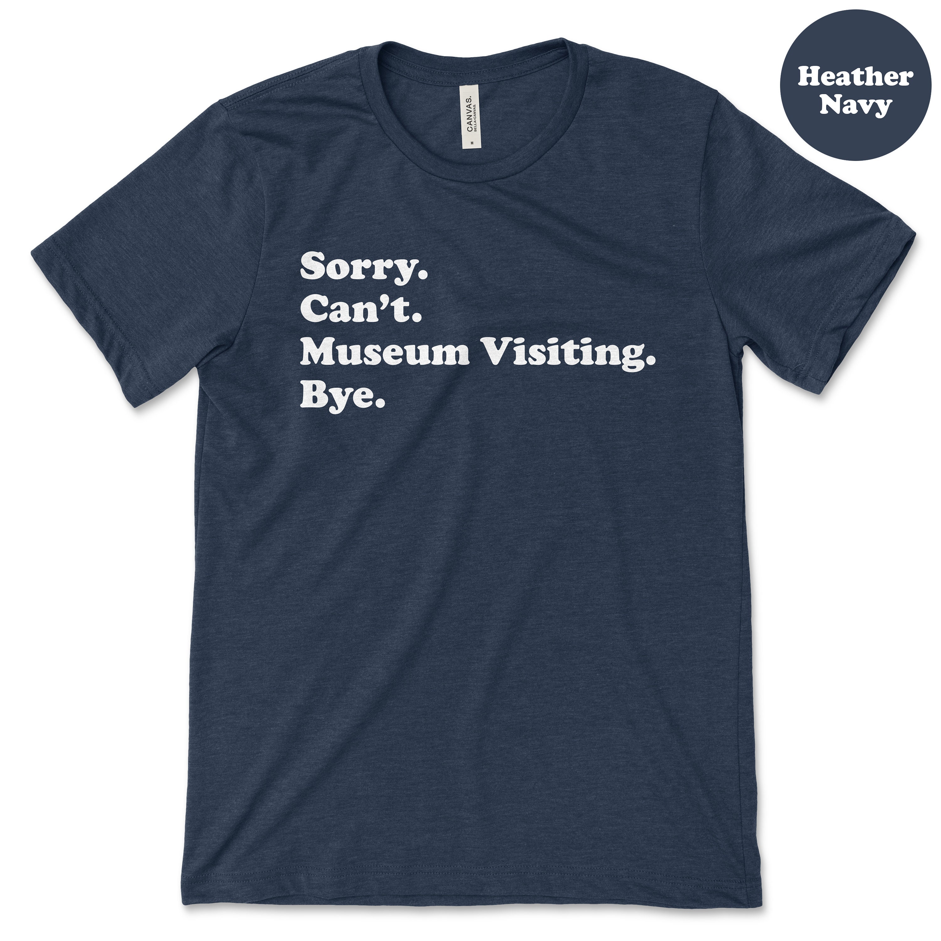 Funny Museum Visitor T-shirt, Museum Visiting Gift, Museum