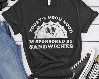 Sandwiches Shirt, Funny Sandwich Lover Gift, Sandwich Lover T-shirt for Men or Women, I Love Sandwiches, I Heart Sandwiches