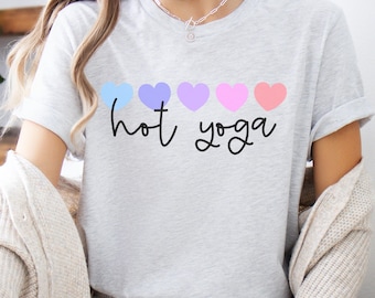Hot Yoga Shirts For Women, Women's Hot Yoga T-Shirt, I Love Hot Yoga Shirt, I Heart Hot Yoga Tee, Hot Yoga Lover T-Shirts