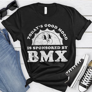 BMX Shirt, Funny BMX Gift, BMX T-shirt for Men or Women, I Love Bmx Bikes, I Heart Bmx