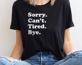 Funny Tired T-Shirt, Sleep Gift, Napping Shirt for Men or Women, I Love Sleeping, Sarcastic Nap Shirts