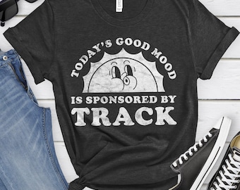 Track Shirt, Funny Track Runner Gift, Track Athlete T-shirt for Men or Women, I Love Track, I Heart Track Running