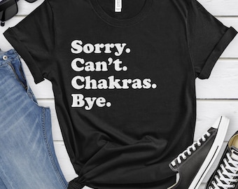 Funny Chakra T-Shirt, Chakras Gift, Chakra Shirt for Men or Women, I Balance Chakras, Sarcastic Chakras Shirts