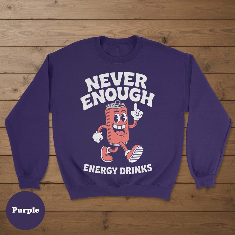 Energy Drinks Sweatshirt, Funny Energy Drink Sweatshirts, Energy Drink Crewneck Sweater, Energy Drink Sweaters, Energy Drink Gift afbeelding 10