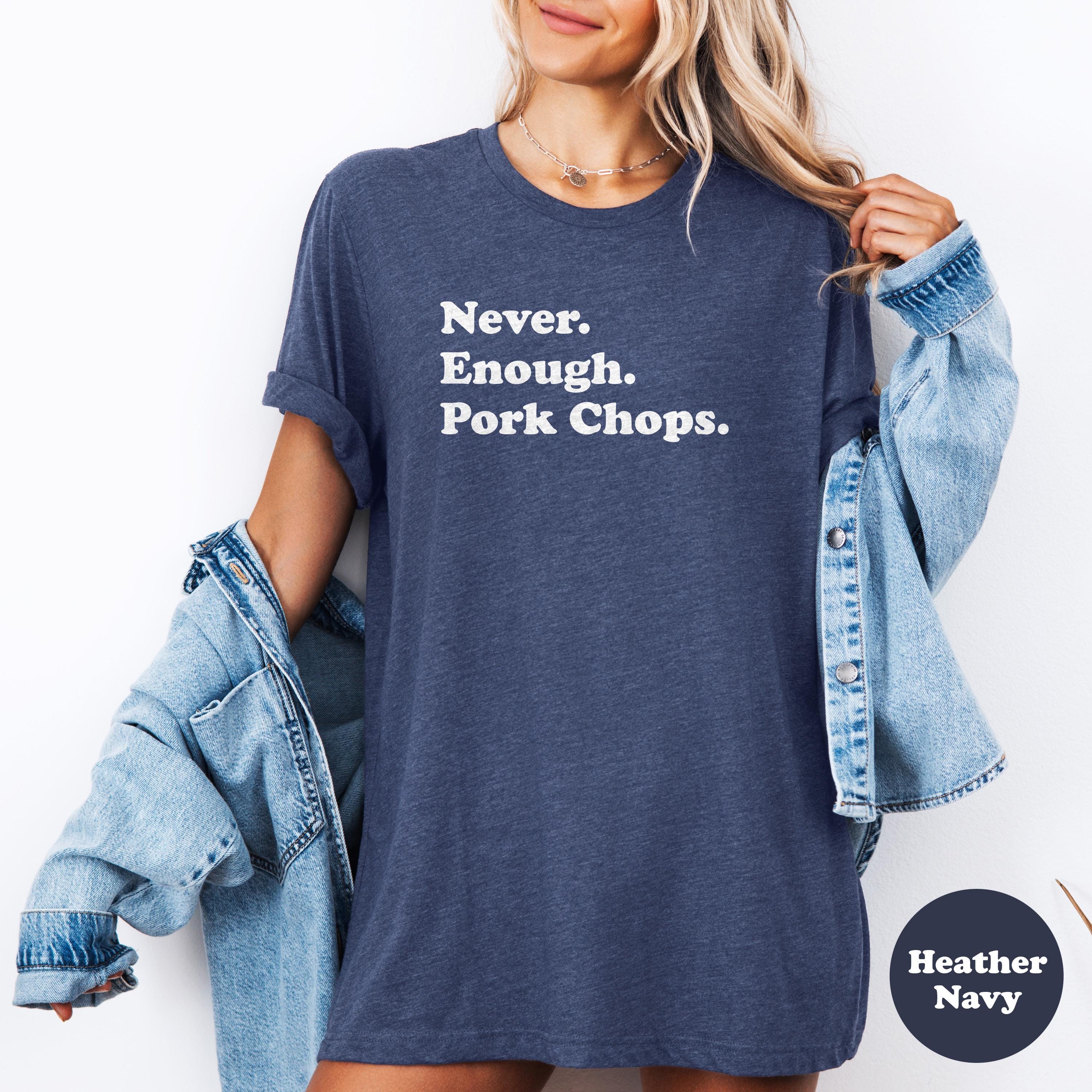 Pork Chop Shirt, Funny Pork Chop Gifts, Pork Chop Shirts for Men