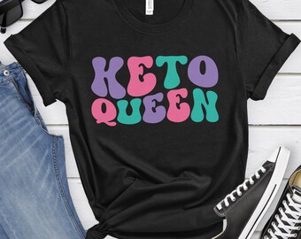 Keto Queen, Funny Keto T-shirt for Women, Women's Keto Diet Shirt, Keto Lover Shirts, I Love Keto