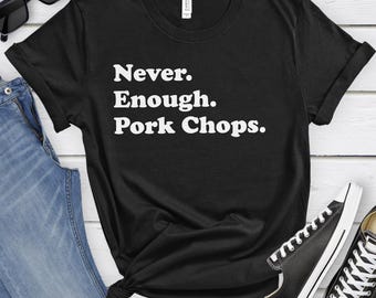 Pork Chop Shirt, Funny Pork Chop Gifts, Pork Chop Shirts for Men
