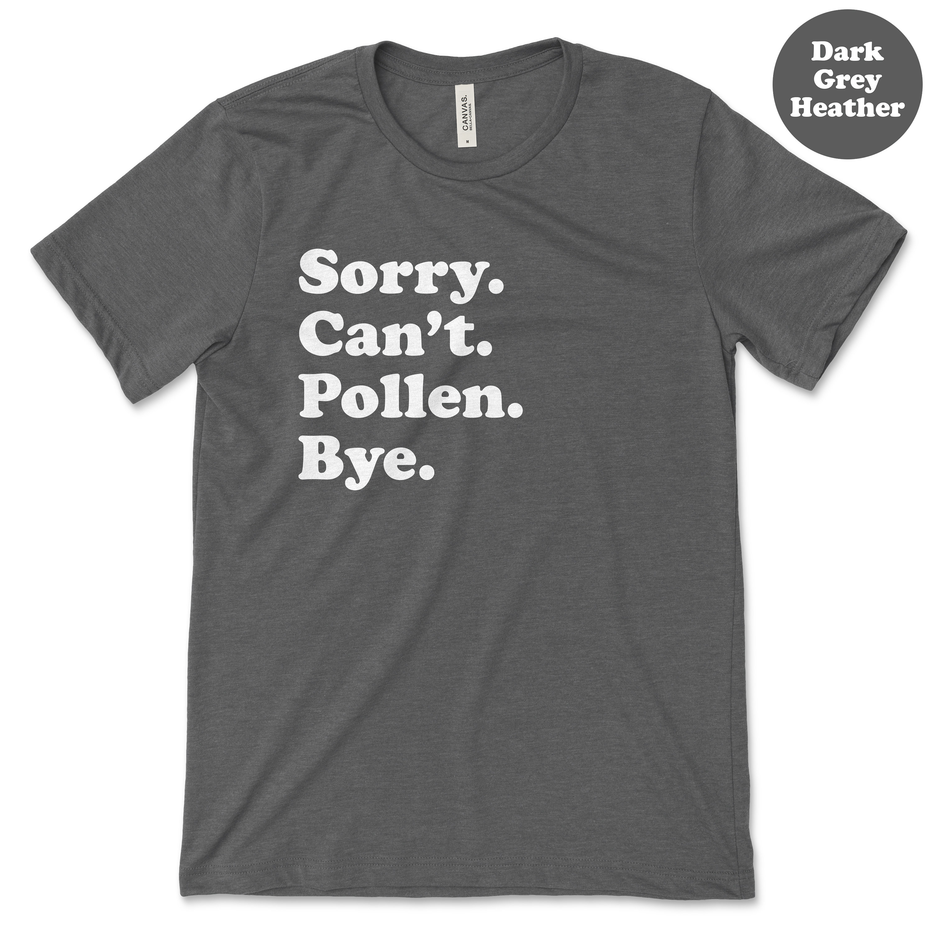 Funny Pollen Allergy T-shirt, Pollen Gift, Pollen Allergy Shirt 