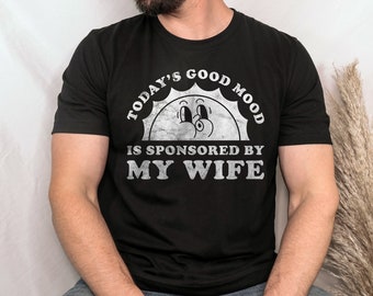My Wife Shirt, Funny Gift for Husband from Wife, My Wife T-shirt for Men or Women, I Love My Wife, Gift for Husband from Wife