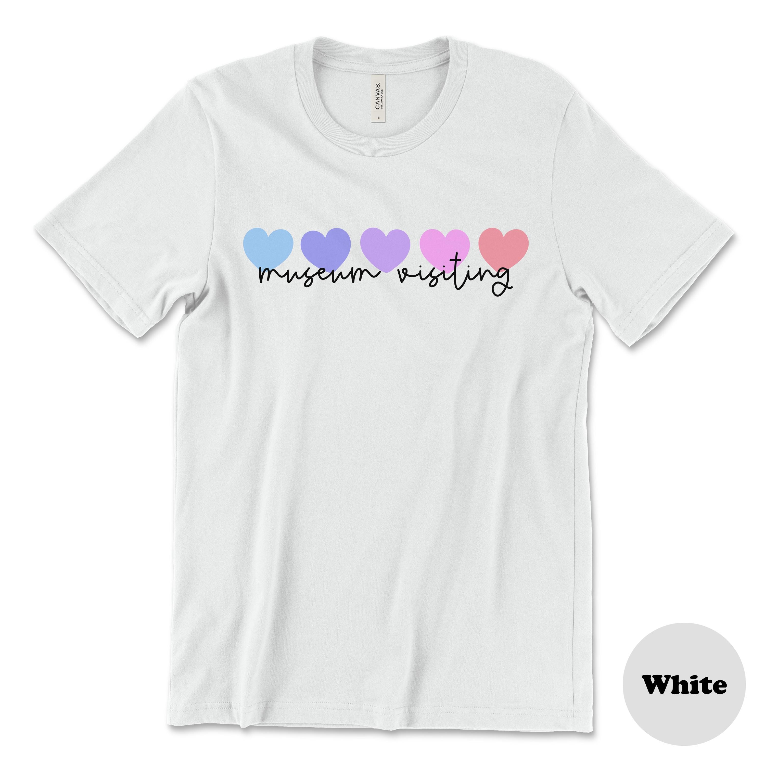 Museum Visiting Shirts for Women, Women's Museum Visiting T