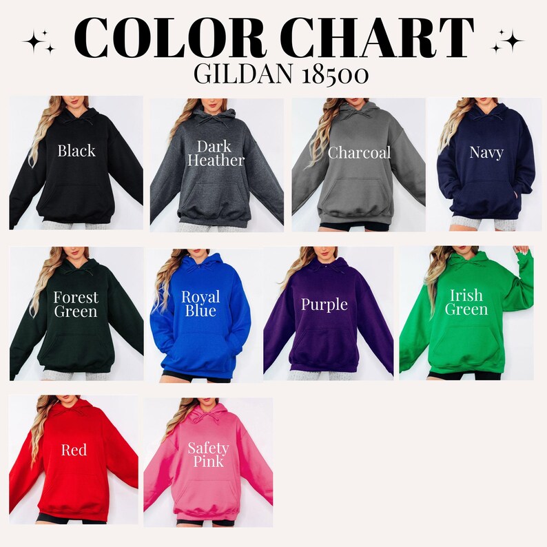 The image is a color chart displaying various hooded sweatshirts in different colors, including black, dark gray, charcoal, navy, forest green, royal blue, purple, Irish green, red, pink, and safety pink.