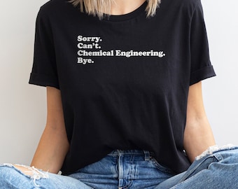 Funny Chemical Engineer T-Shirt, Chemical Engineering Gift, Chemical Engineer Shirt for Men or Women, I Love Chemical Engineering