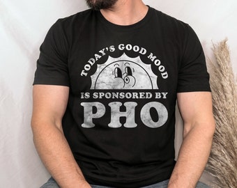 Pho Shirt, Funny Pho Lover Gift, Pho Lover T-shirt for Men or Women, I Love Pho, I Heart Pho