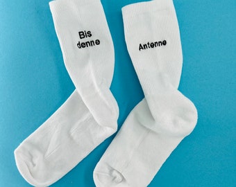 Bis denne Antenne | Bestickte Socken Tennissocken Weiß mit Spruch