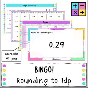 May include: An interactive PowerPoint game titled BINGO! Rounding to 1dp, featuring slides with maths instructions, a 3x3 grid of decimal numbers, an answer key, and a slide displaying the number 0.29 with the text Round to 1 decimal place.