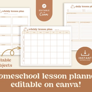 May include: Printable homeschool lesson planner templates with editable weekly and daily lesson plans. The templates feature a cottagecore aesthetic with a brown and white color scheme. The text "editable on canva!" is displayed at the bottom of the image.