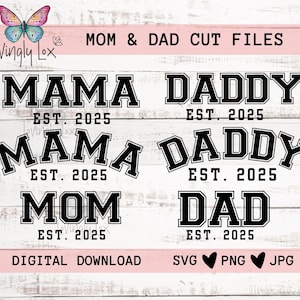 Mamá est 2025 png Camiseta Mamá Dada Papá est 2025 Mamá SVG Sudadera Mamá Papá Letras universitarias Día de la Madre PNG anuncio de embarazo