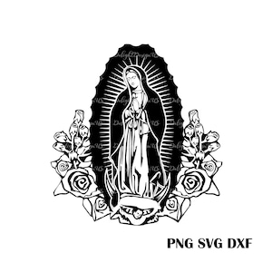 Virgen de Guadalupe SVG PNG Archivo, Virgen María Flores Svg, Madre María Svg, Señora Guadalupe, Virgen de México Archivo Digital Cricut
