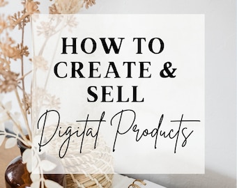 Wie man digitale Produkte erstellt und verkauft