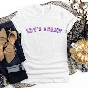 LSU Tigers Game Day Shirt, Let's Geaux Tigers T-Shirt, Louisiana State TShirt, LSU Top, College Football Gear, Purple and Gold Tee