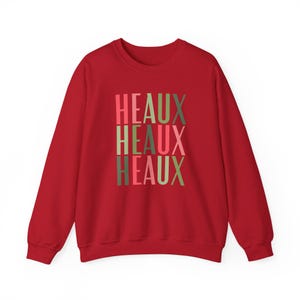 Cajun Christmas Heaux Heaux Heaux Sweatshirt, Holiday Crewneck Jumper, Xmas Gift, Funny Winter Top, Louisiana Apparel image 6
