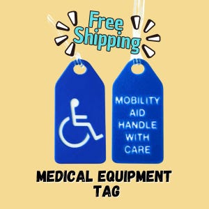 Durable 'Handle With Care' Mobility Device Tag: Wheelchair, Walker, Cane