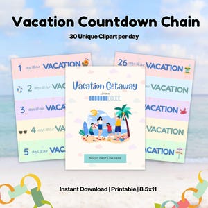 Puede incluir: Una cadena de cuenta regresiva de vacaciones imprimible con el texto "Vacation Countdown Chain" y "30 Unique Clipart per day". El diseño incluye tarjetas coloridas que cuentan los días hasta las vacaciones, con ilustraciones temáticas de playa.