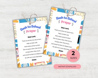May include: Two printable "Back to School Prayer" cards with a light background. The cards have a colorful border with school-themed illustrations. Each card has a prayer printed on it, with the words "Back to School Prayer" at the top.