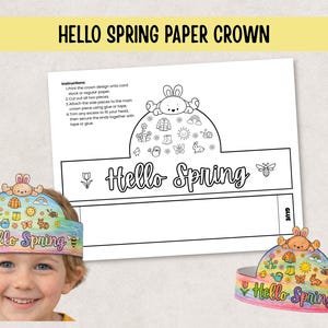 Può includere: Una corona di carta colorata con la scritta "Hello Spring" e illustrazioni a tema primaverile, tra cui un coniglietto, fiori e farfalle. L'immagine mostra anche le istruzioni e un modello per creare la corona.