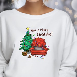 Have A Merry Christmas Shirt, Christmas Gift, Funny Christmas, Christmas Crewneck Sweater, Funny Cat, Ornaments, Womens Christmas Sweatshirt