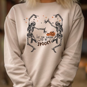 Dancing Skeleton Sweatshirt, Spooky Season Shirt, Women Tees and Sweaters, Dancing Costume Shirt, Tis the Season, Sweatshirt for Women