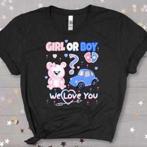 Girl or Boy Gender Reveal Shirt: Baby Announcement Party Tee