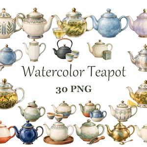 May include: A collection of various watercolor teapots in different shapes, colors, and patterns, including some with tea leaves and cups. The text Watercolor Teapot 30 PNG is centered in the middle of the image among the illustrations.