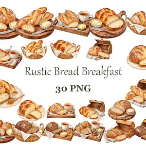 May include: A collection of various rustic breads including loaves, baguettes, and braided rolls, displayed on wooden boards, in wicker baskets, and with wooden bread boxes. Includes cups of tea, honey dippers, and butter dishes. Text reads Rustic Bread Breakfast 30 PNG.