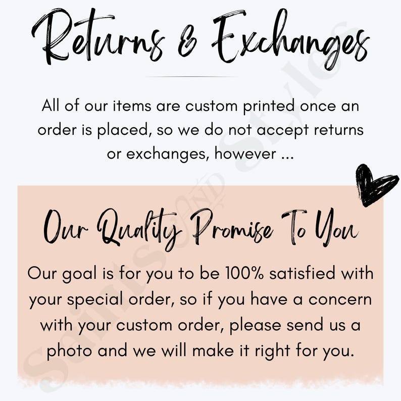 Puede incluir: Un gr&aacute;fico rosa y blanco con el texto "Returns & Exchanges" y "Our Quality Promise To You". El texto explica que todos los art&iacute;culos se imprimen a medida y que no se aceptan devoluciones ni cambios. El texto tambi&eacute;n indica que el vendedor har&aacute; lo correcto si el cliente no est&aacute; satisfecho con su pedido.