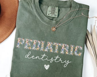 Gift for Dental Assistant, Pediatric Dentistry Shirt, Dental Hygiene Gifts, Pedodontist Shirt, Dental Hygienist Shirt Dental Graduation Gift