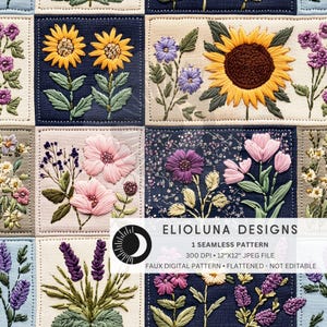 May include: A digital embroidery pattern featuring a patchwork of nine squares with various floral designs. Each square features a different floral arrangement, including sunflowers, lavender, and other wildflowers. The pattern is labeled "Elioluna Designs" and includes the text "1 Seamless Pattern, 300 DPI, 12"x12" JPEG File, Faux Digital Pattern, Flattened - Not Editable."